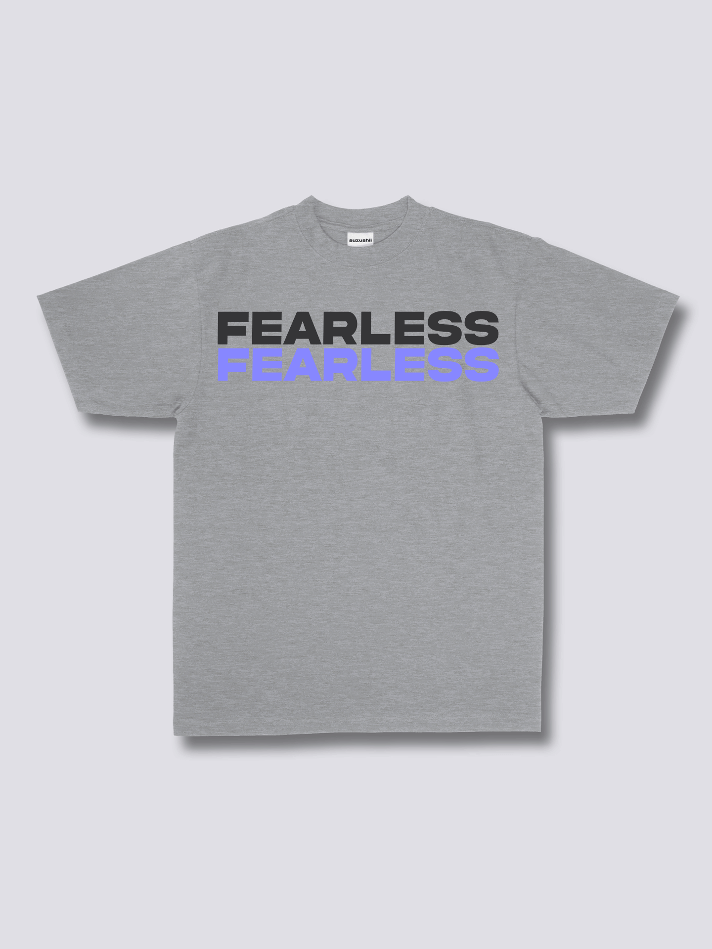 Fearless T-Shirt