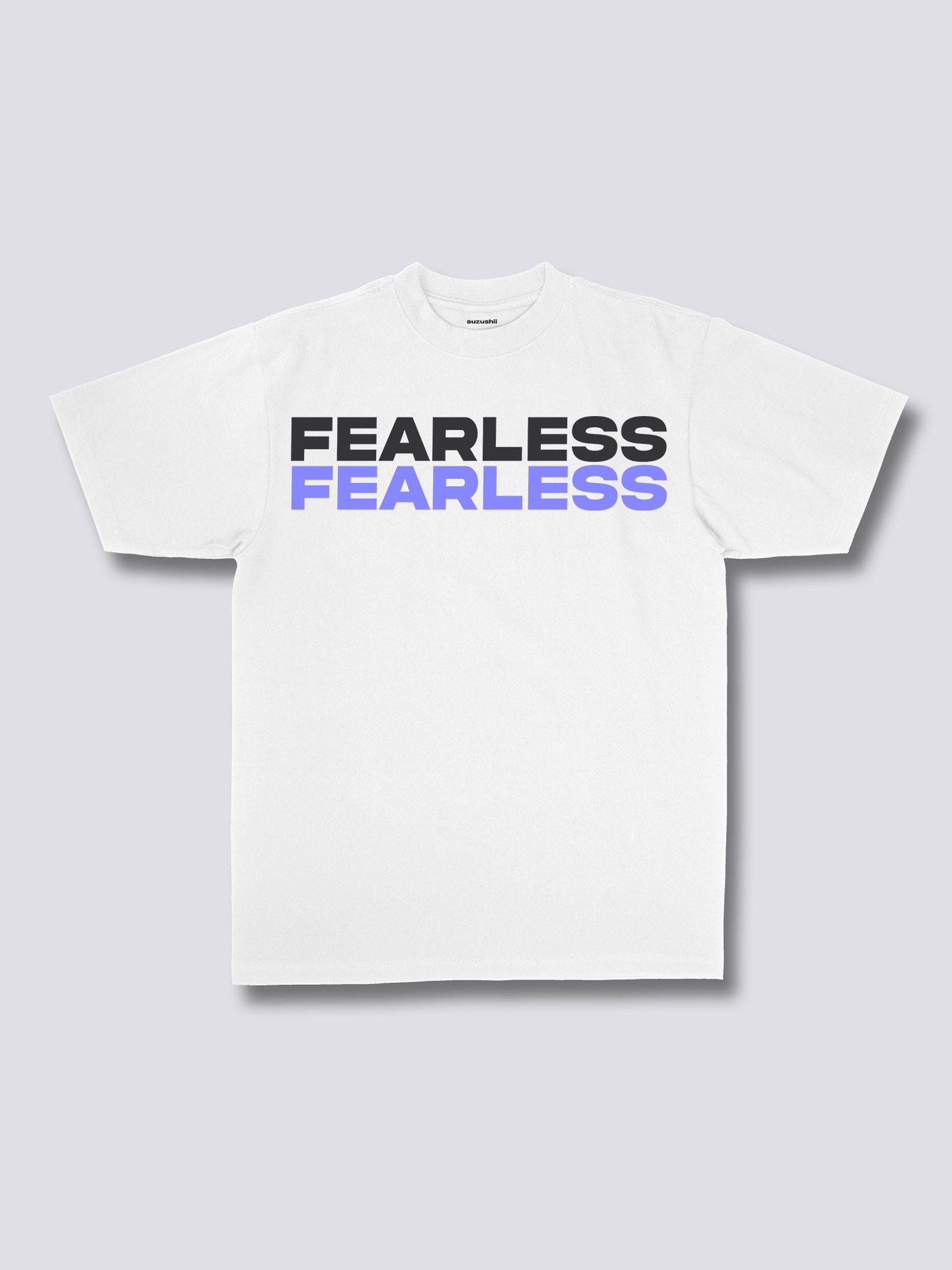 Fearless T-Shirt